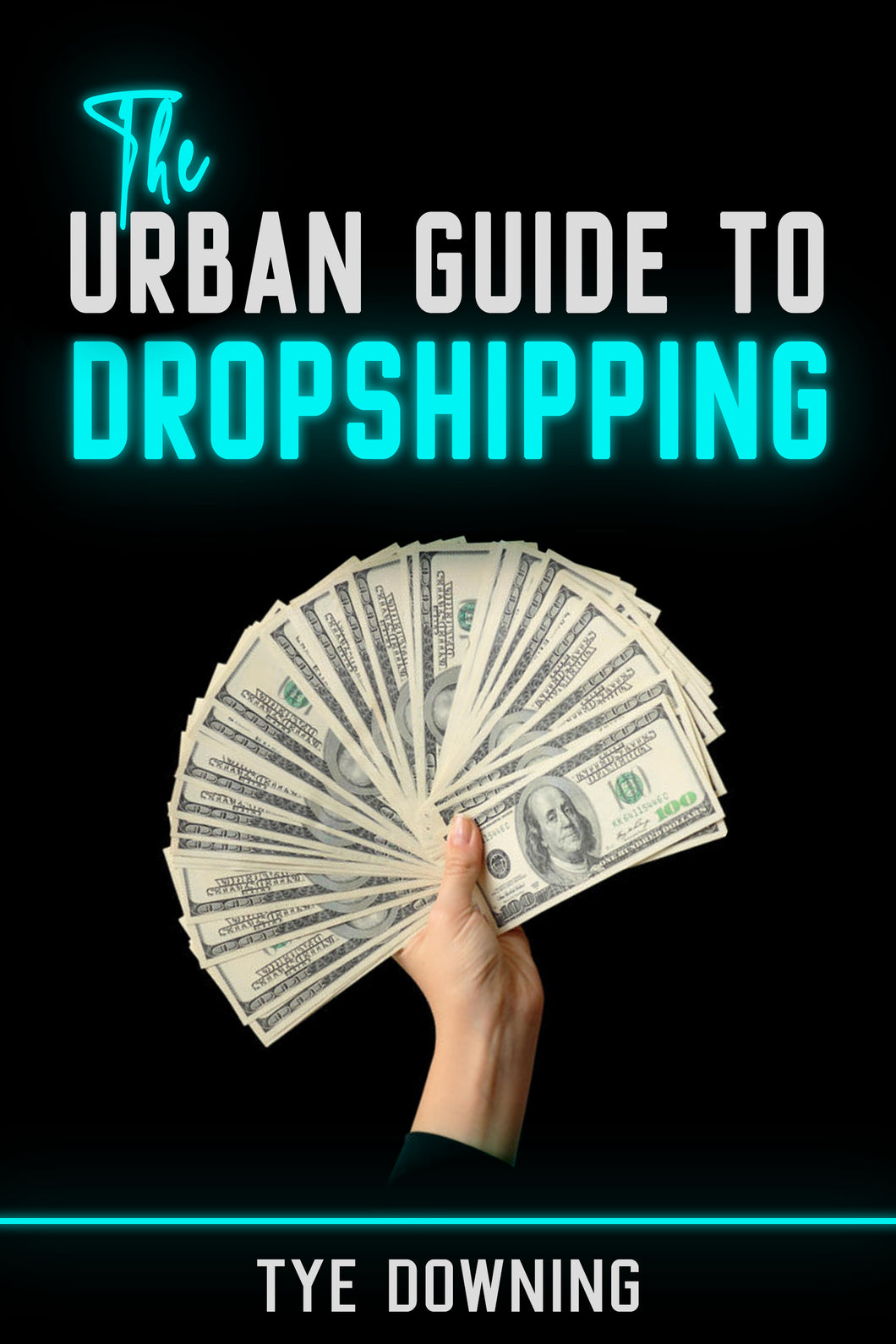 The Urban Guide to Dropshipping Ebook