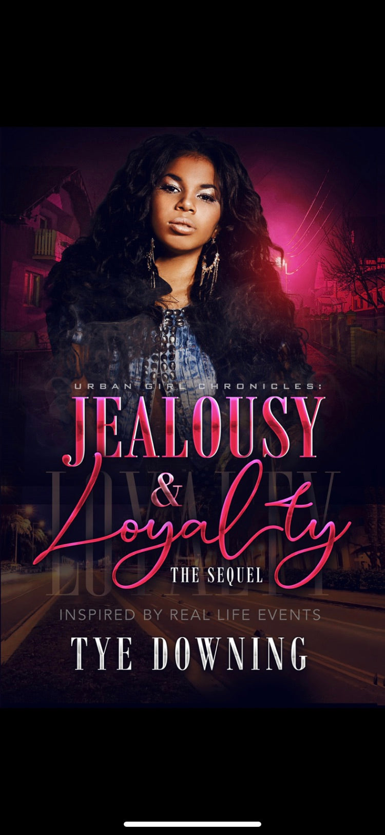 Urban Girl Chronicles: Jealousy & Loyalty Paperback Signed (Part 2) - Dior Apothecary